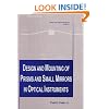 Design and Mounting of Prisms and Small Mirrors in Optical Instruments (SPIE Tutorial Texts in Optical Engineering Vol. TT32)