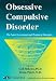 Obsessive Compulsive Disorder: The Latest Assessment and Treatment Strategies