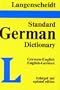 Langenscheidt's Standard German Dictionary: German-English English-German (Langenscheidt Standard Dictionaries)