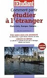 Comment partir �tudier � l'�tranger : Etats-Unis, Europe, Canada...