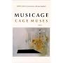 MUSICAGE: CAGE MUSES on Words * Art * Music