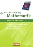 Mathematik interaktiv - Niedersachsen: 10 - Schuljahr - Abschlusspr&uuml;fung f&uuml;r den mittleren Schulabschluss: Arbeitsheft mit eingelegten L&ouml;sungen - Ines Knospe, Jutta Lorenz, Manuela Rohde, Marion Roscher, Hans-Ulrich R&uuml;besamen, Roland St&ouml;hr, Ursula Wigge