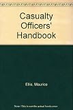 The casualty officer's handbook