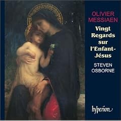 Messiaen: Vingt Regards sur l'enfant J�sus