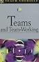 Teams and Team-working (Teach Yourself Business & Professional)