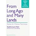From Long Ago and Many Lands: Stories for Children Told Anew
