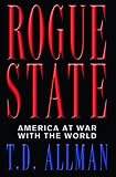 Rogue State: America at War with the World