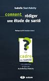 Comment r�diger une �tude de sant� ?