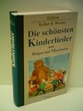 Produkt-Bild: Heinrich Zelton: Die sch&ouml;nsten Kinderlieder - zum Singen und Spielen - Verlag: Nikol