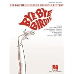Bye Bye Birdie - Deluxe Souvenir Edition book cover