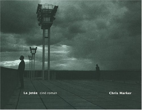 La Jetee: cine-roman