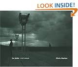 La Jet&eacute;e: cin&eacute;-roman
