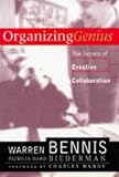 Organizing Genius: The Secrets of Creative Collaboration