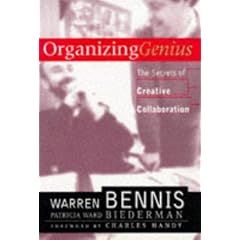 Organizing Genius: The Secrets of Creative Collaboration