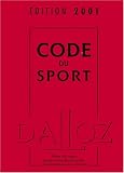 Revue Editions Dalloz - Sirey  / Code du sport, édition 2001