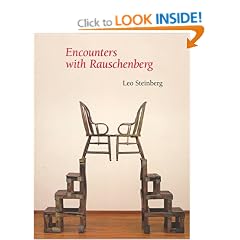 Encounters with Rauschenberg: (A Lavishly Illustrated Lecture)