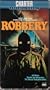 Robbery [VHS]