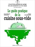 Le guide pratique de la cuisine sous vide