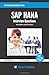 SAP HANA Interview Questions You'll Most Likely Be Asked (Job Interview Questions Series)