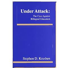 Under Attack: The Case Against Bilingual Education