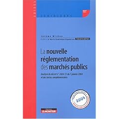 La Nouvelle r�glementation des march�s publics