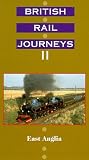British Rail Journeys 2: East Anglia