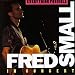 Fred Small - Everything Possible: Fred Small in Concert