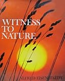 Witness to nature