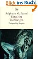 S�mtliche Dichtungen: Franz�sisch und deutsch: Mit einer Auswahl poetologischer Schriften