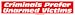 Criminals Prefer Unarmed Victims MINIATURE Sticker