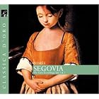 Andres Segovia: The Early Recordings, Vol. 1&2 by Isaac Albeniz, Johann Sebastian Bach, Mario Castelnuovo-Tedesco, Johann Jacob Froberger, and Enrique Granados