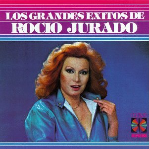 Rocio Jurado - Grandes Exitos de Rocio Jurado - Zortam Music