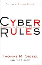Cyber Rules: Strategies for Excelling at E-Business