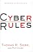 Cyber Rules: Strategies for Excelling at E-Business