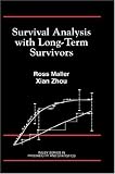Survival Analysis with Long-Term Survivors