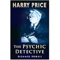 Harry Price: The Psychic Detective