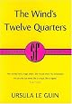 The Wind's Twelve Quarters: Stories
