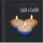 Click here to buy  Light a Candle  by Sylvia Browne.