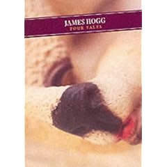 Four Tales: James Hogg (Pocket Classics) (Pocket Classics)