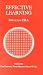 Effective Learning: The State of the Art by Tim Everton ISBN 185302094X