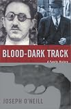 Blood-Dark Track: A Family History