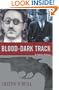 Blood-Dark Track: A Family History