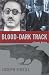 Blood-Dark Track: A Family History (Hardcover)
