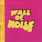 Wall of Noise
