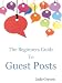 The Beginner's Guide to Guest Posting
