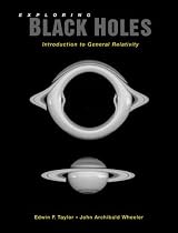 Exploring Black Holes: An Introduction to General Relativity