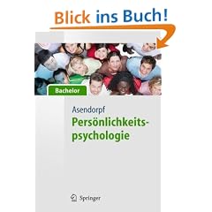 Pers�nlichkeitspsychologie - f�r Bachelor (Springer-Lehrbuch)