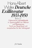 Produkt-Bild: Deutsche Exilliteratur 1933-1950: Deutsche Exilliteratur 1/2: Band 1: Die Vorgeschichte des Exils und seine erste PhaseTeilband 1.2: Weimarische ... europ&auml;isches Exil der Vorkriegszeit: Bd. 1/2