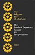 The Buddhist Experience: Sources of Interpretations (Religious Life of Man)
