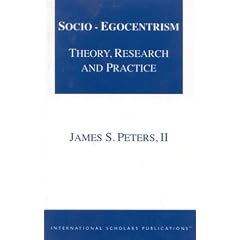 Socio-egocentrism: Theory, Research and Practice